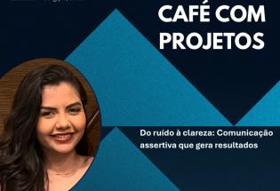 Café com Projetos PMI Sergipe | 4ª Edição