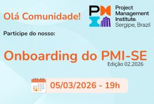 Onboarding PMI-SE - Edição 02.2026