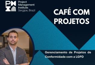 Café com Projetos do PMI-SE